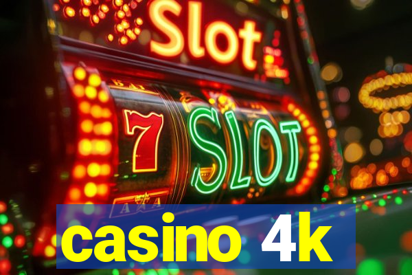 casino 4k