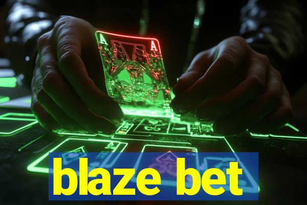 blaze bet