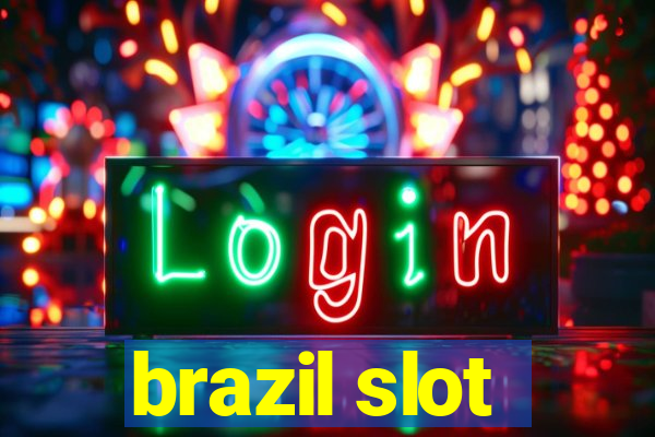 brazil slot