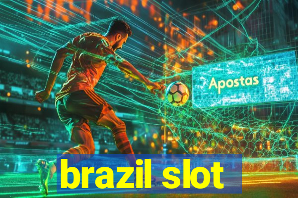 brazil slot