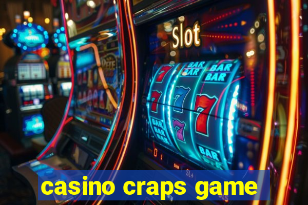 casino craps game