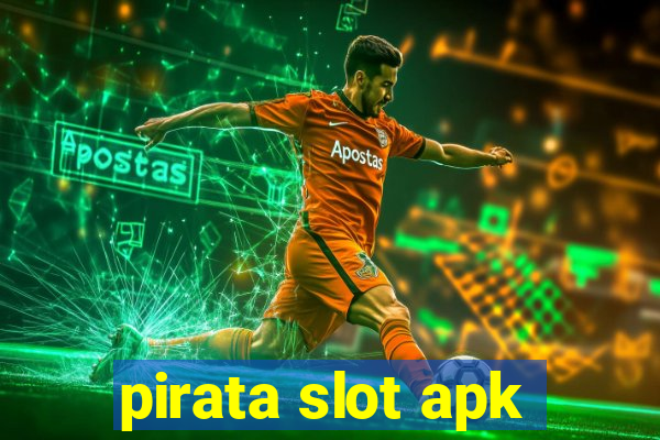 pirata slot apk