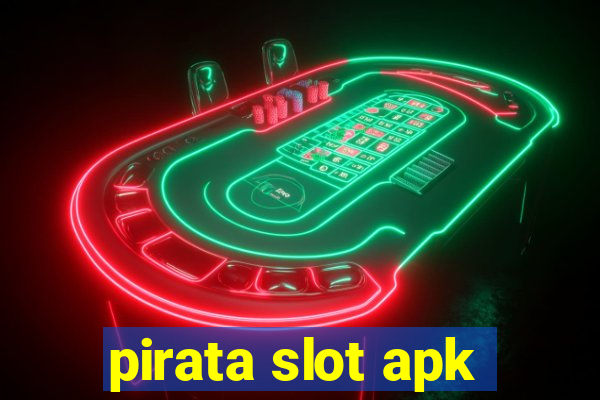 pirata slot apk