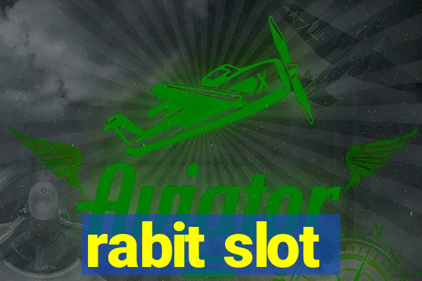 rabit slot