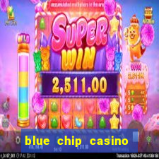 blue chip casino app download