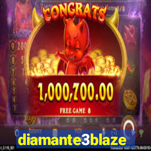 diamante3blaze