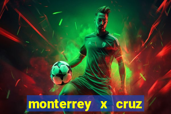 monterrey x cruz azul palpite