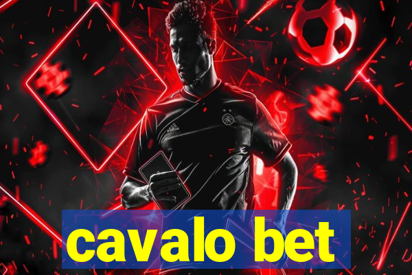 cavalo bet