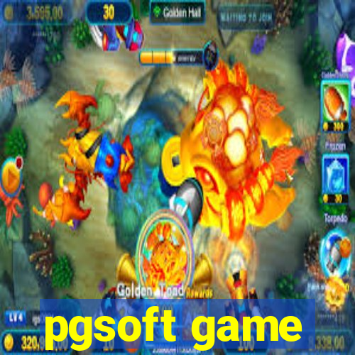 pgsoft game