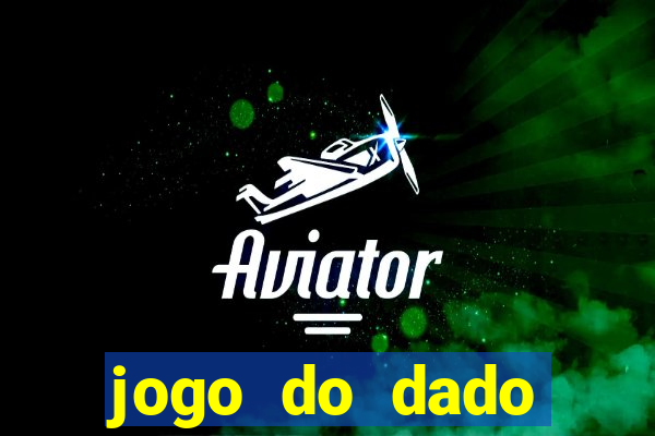 jogo do dado aposta online