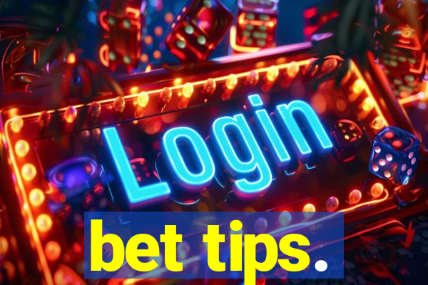 bet tips.