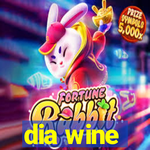 dia wine