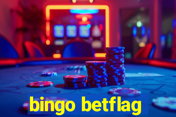 bingo betflag