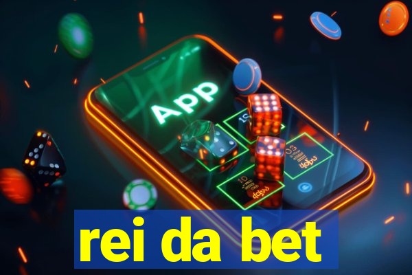 rei da bet