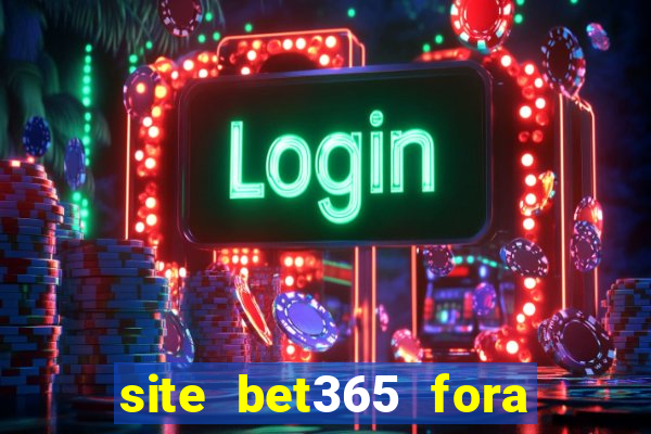 site bet365 fora do ar hoje