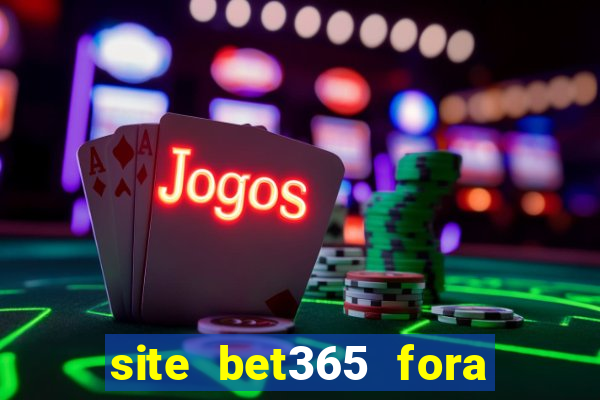 site bet365 fora do ar hoje