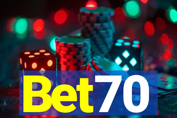 Bet70