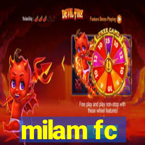 milam fc