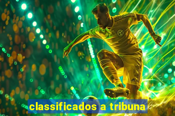 classificados a tribuna