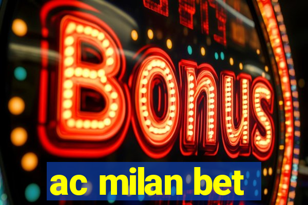 ac milan bet