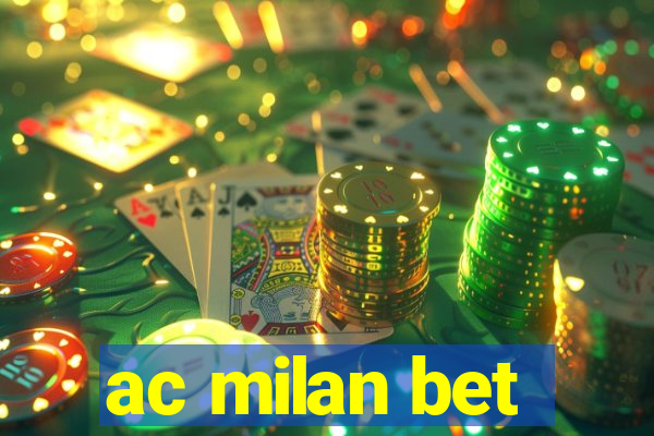 ac milan bet