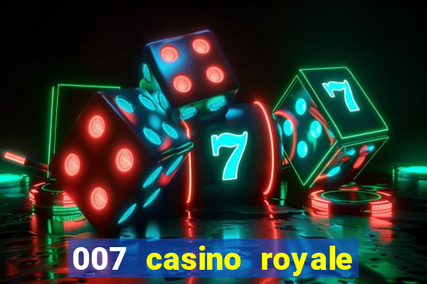 007 casino royale online free