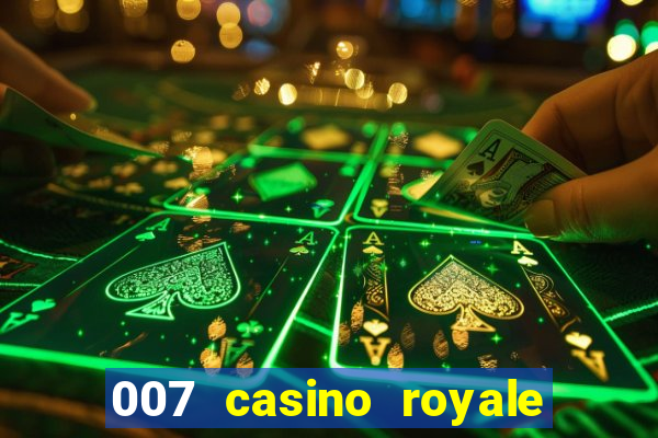 007 casino royale online free