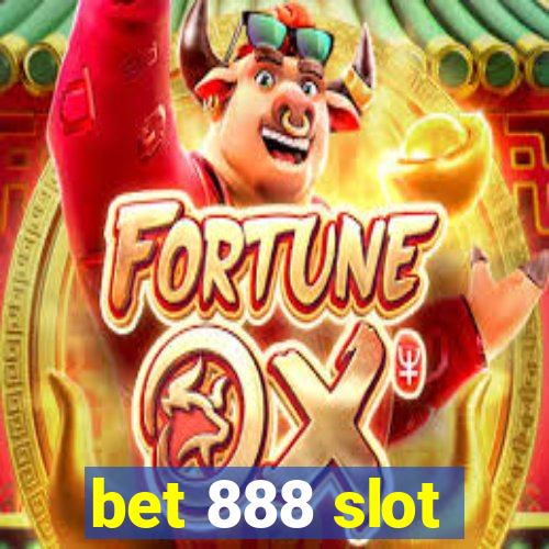 bet 888 slot