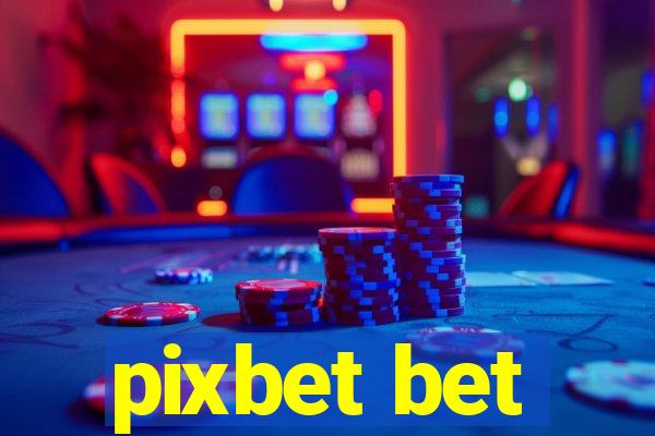 pixbet bet