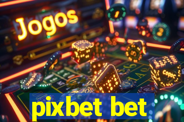 pixbet bet