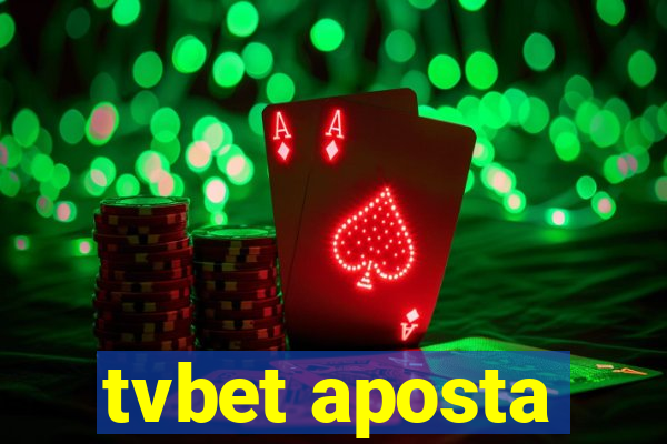 tvbet aposta