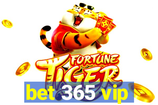 bet 365 vip