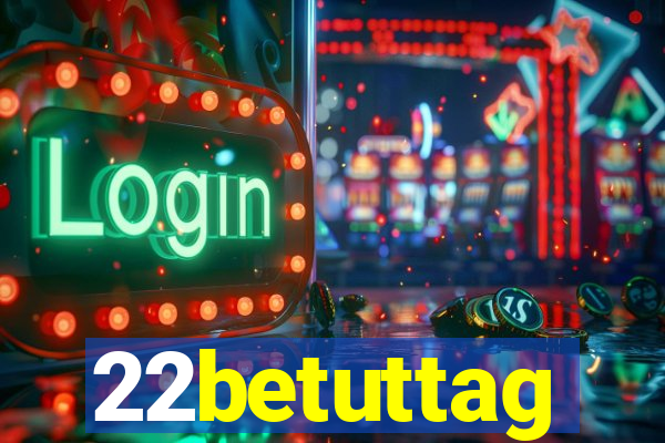 22betuttag