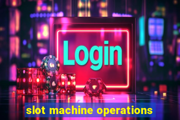 slot machine operations