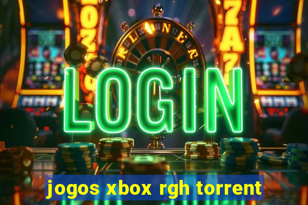 jogos xbox rgh torrent