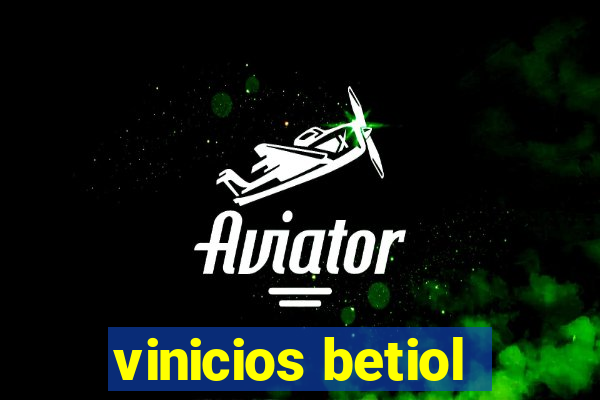 vinicios betiol