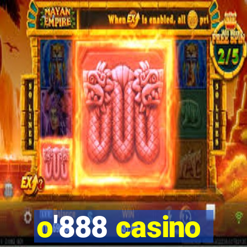 o'888 casino