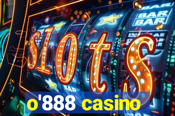 o'888 casino