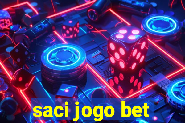 saci jogo bet