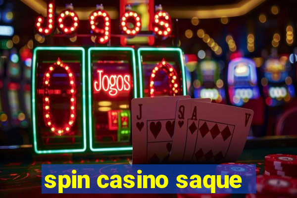 spin casino saque