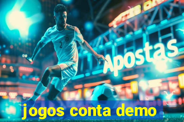 jogos conta demo