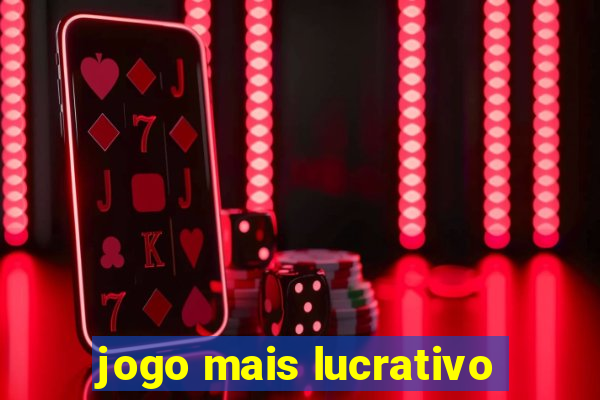 jogo mais lucrativo