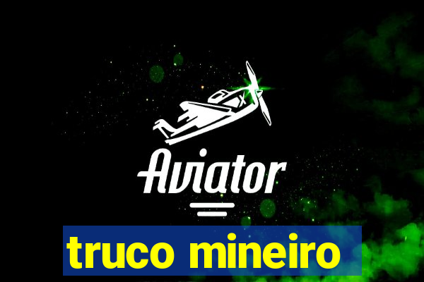 truco mineiro