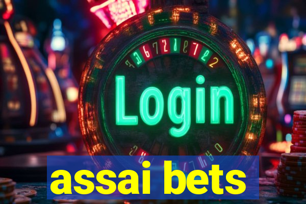 assai bets