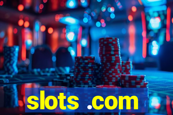 slots .com