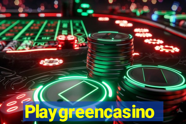 Playgreencasino