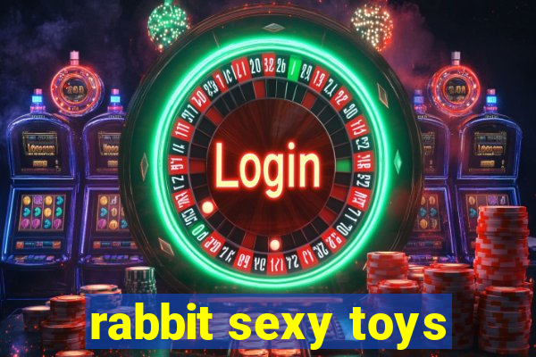 rabbit sexy toys