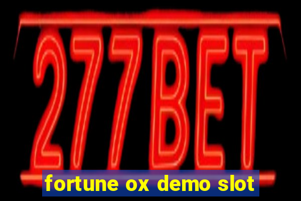 fortune ox demo slot