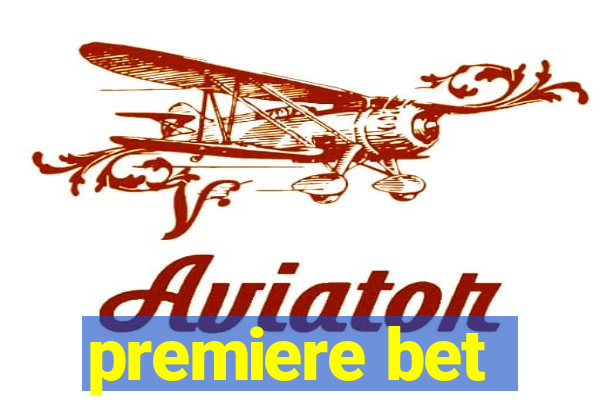 premiere bet