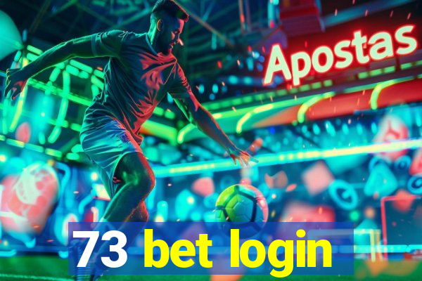 73 bet login